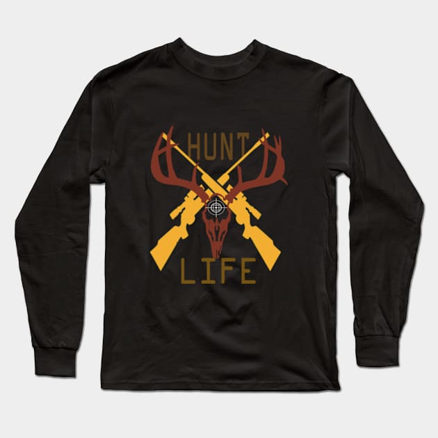 hunt life Long Sleeve T-Shirt by graficklisensick666